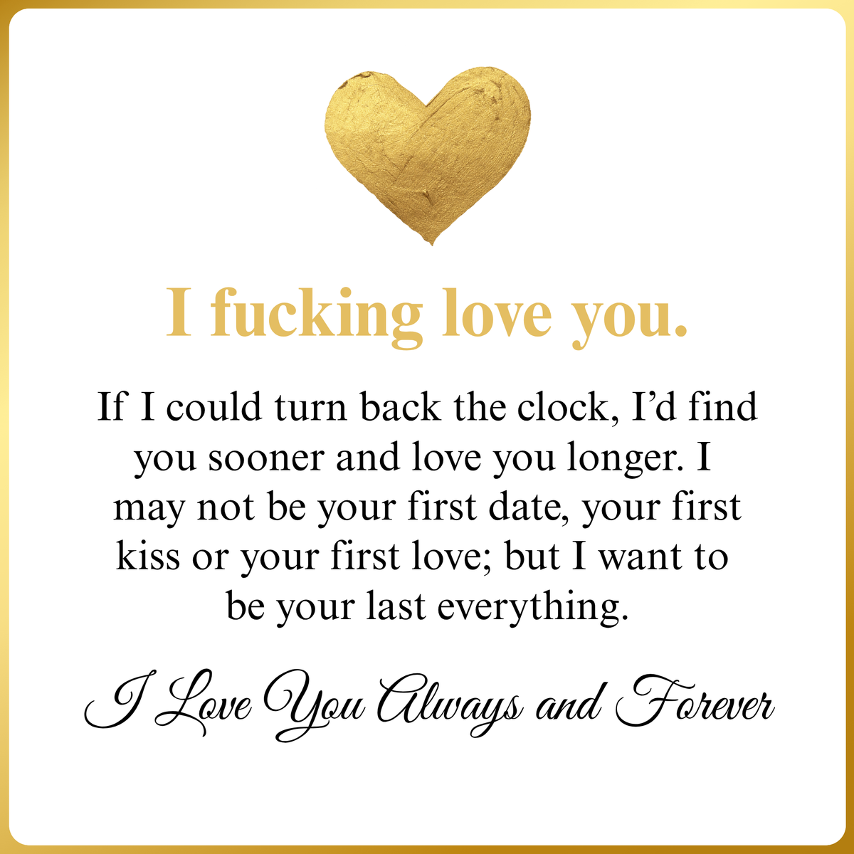 Included I fucking love you romantic message card